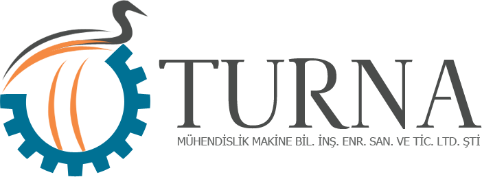 TURNA MÜHENDİSLİK MAKİNE BİL.İNŞ.ENR.SAN.VE TİC.LTD.ŞTİ.